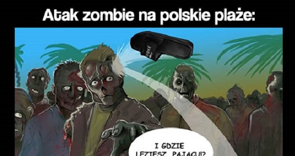 Atak zombie na polskie plaże