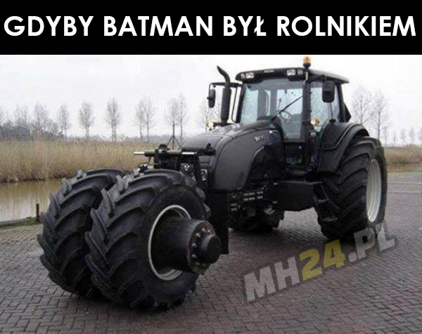 Gdyby Batman był rolnikiem Motoryzacja   