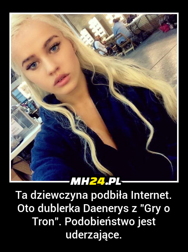 Tak wygląda dublerka Daenerys Obrazki   