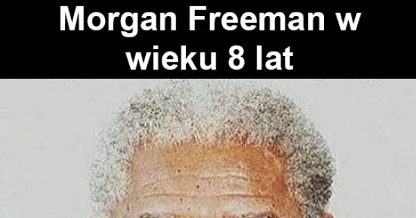 Morgan Freeman w wieku 8 lat
