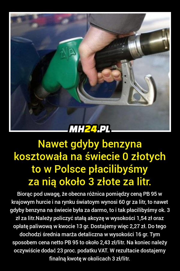 Nawet gdyby benzyna kosztowała na świecie 0 zł to w Polsce... Obrazki   