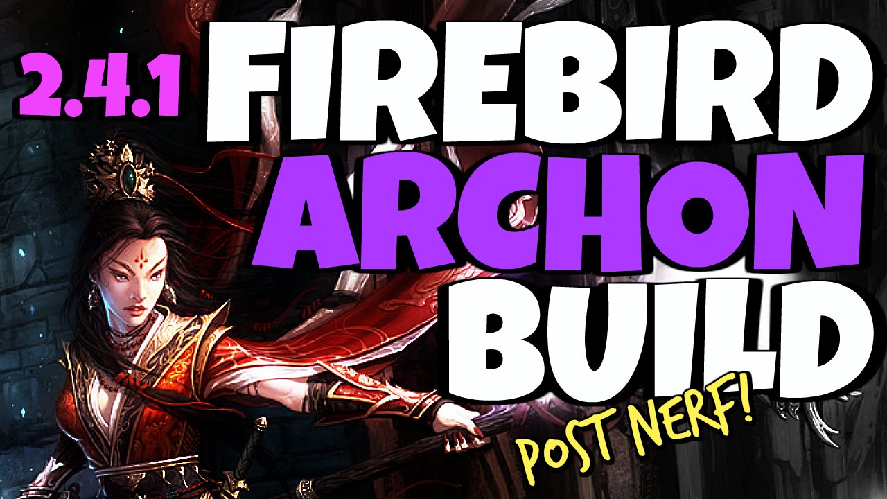 2.4.1 Firebird Archon build for Diablo 3 - Season 6 era Video   