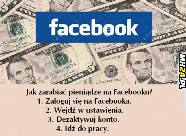 Oto jak zarabiać pieniądze na Facebooku Obrazki   