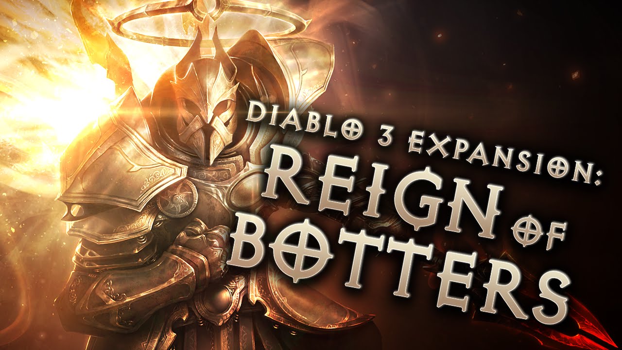 Diablo 3: Reign of Botters (Parody) BAN WAVE UPDATE (Season 5)