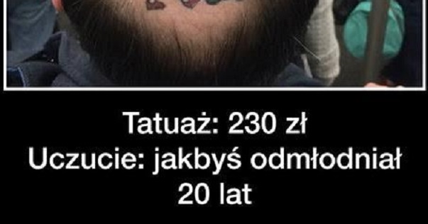 Tatuaż odmłodził go o 20 lat Obrazki   