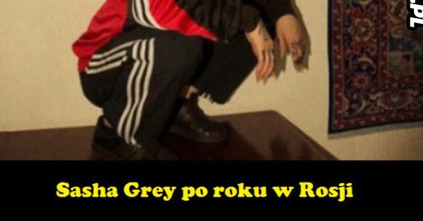 Sasha Grey po roku w Rosji xD Obrazki   