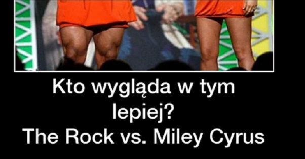 The Rock vs Miley xD Obrazki   