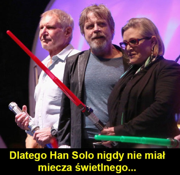 To dlatego Han Solo nigdy nie miał miecza świetlnego... Obrazki   