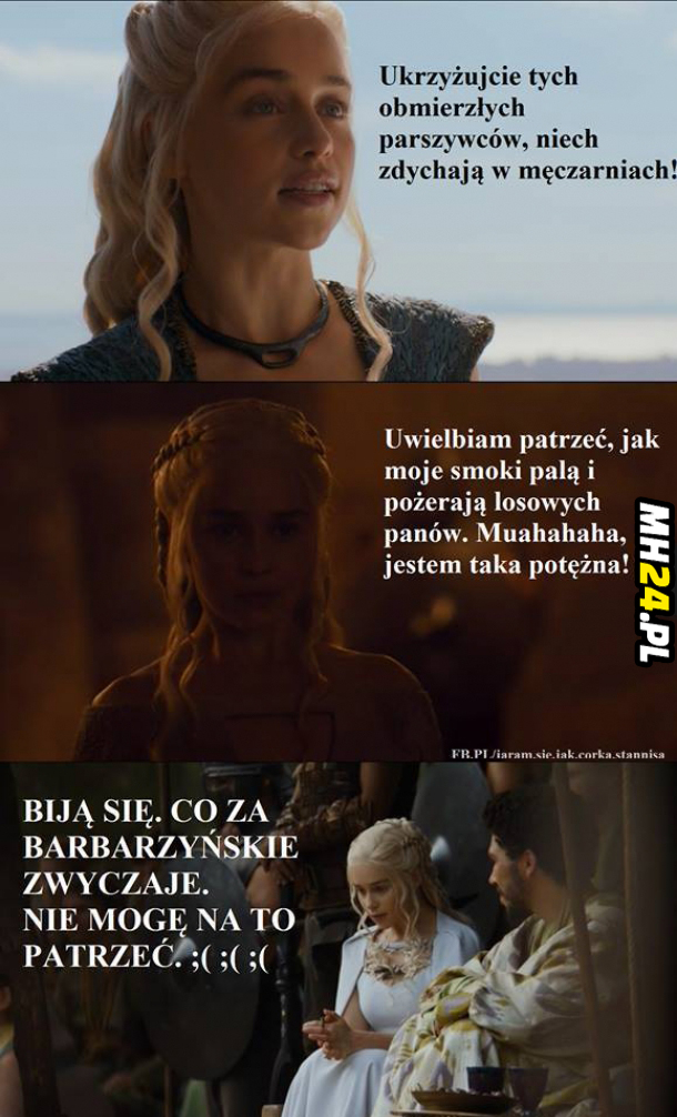 Daenerys jako przykład kobiecej logiki