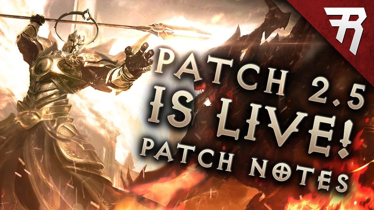 Diablo 3 Patch 2.5 is LIVE! Patch notes (Season 10, PC & Console) Video   