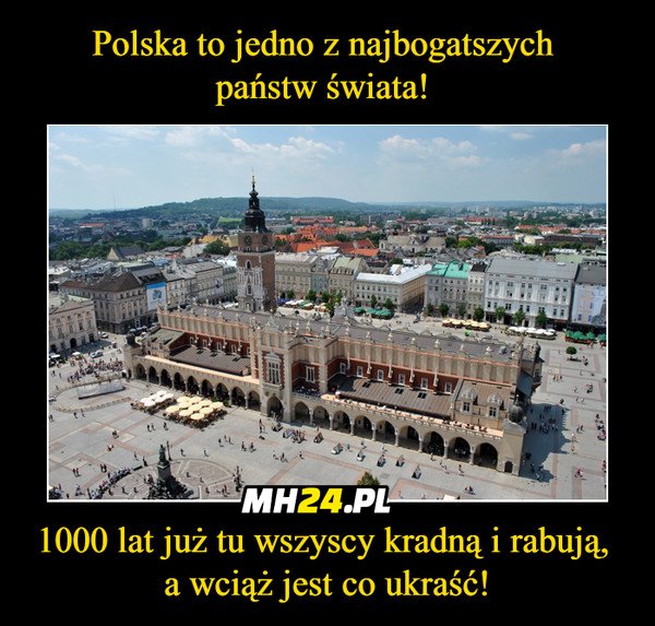 Polska to bogaty kraj Obrazki   