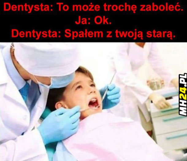 Szczery dentysta Obrazki   