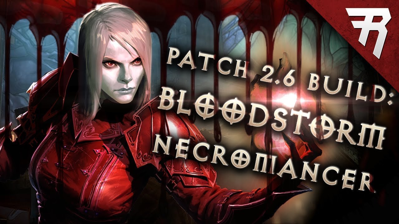 Diablo 3 2.6 Necromancer Build: BLOODstorm Trag'Oul GR 115+ (Guide, Season 11) Video   