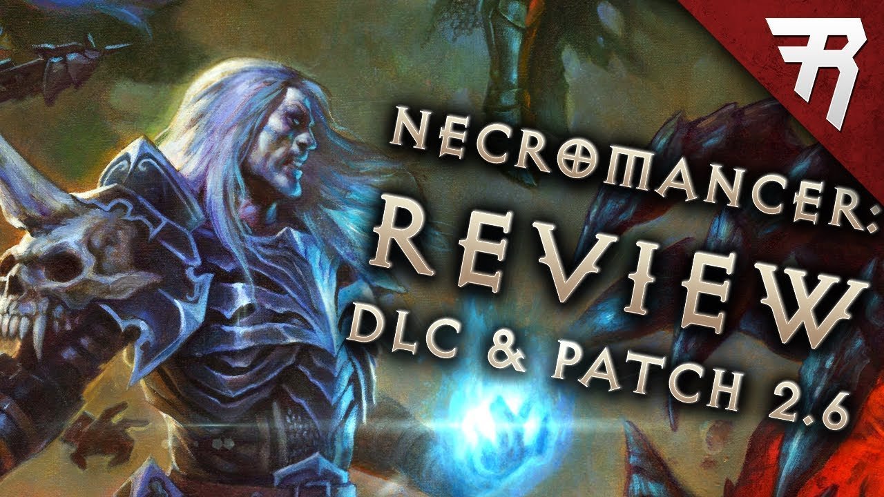 Rise of the Necromancer DLC Pack Review (Diablo 3 2.6 gameplay) Video   